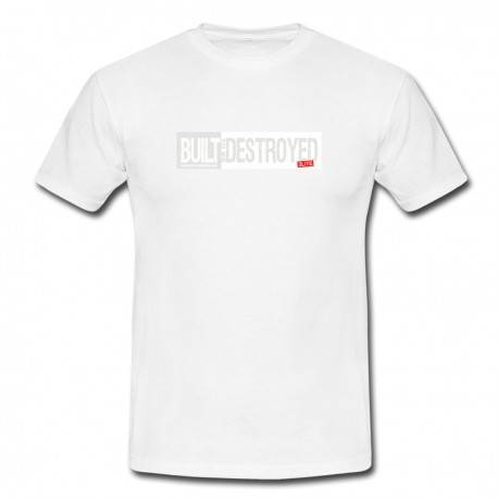 Built to be Destroyed T-shirt, white